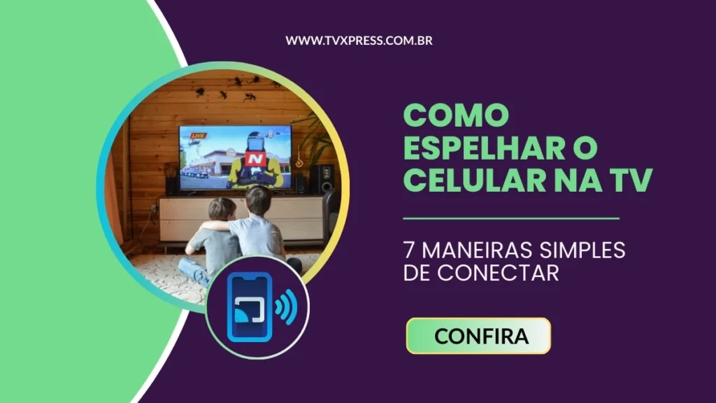 como espelhar o celular na tv - Feature Image